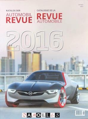  - Automobil Revue / Revue Automobile 2016