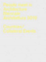 People Meet in Architecture: Biennale Architettura 2010, Official Catalog - 12th Venice Architecture Biennale