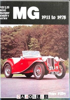 Peter Filby - MG 1911 to 1978. Foulis mini marque history series