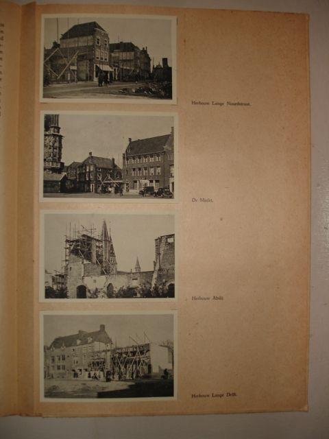 Karhof, N.J. - Middelburg in heden en verleden; een verzameling van verboden foto's uit de bezettingstijd.