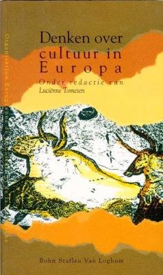 Lucienne Tomesen & Guy Vossen (red.) - Denken over cultuur in Europa