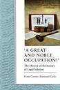 Cownie, Fiona & Raymond Cocks. - A great and noble occupation! : the history of the Society of Legal Scholars.