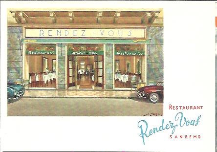 ANSICHTKAART - PICTURE POSTCARD - Restaurant Rendez Vous - Sanremo [Ristorante ''Rendez Vous'' - 90 Rue Matteotti - Sanremo - Prop. M. Mattiuzzi.