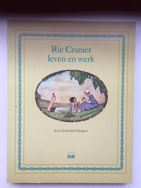 Burgers, Jacqueline - Rie Cramer leven en werk / druk 2 1982