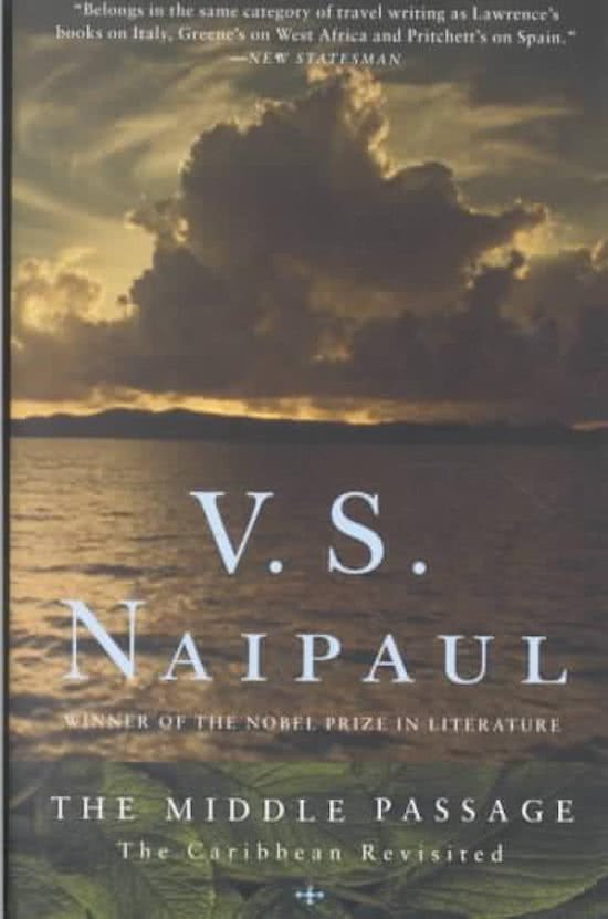 Naipaul, V. S. - The Middle Passage / The Caribbean Revisited