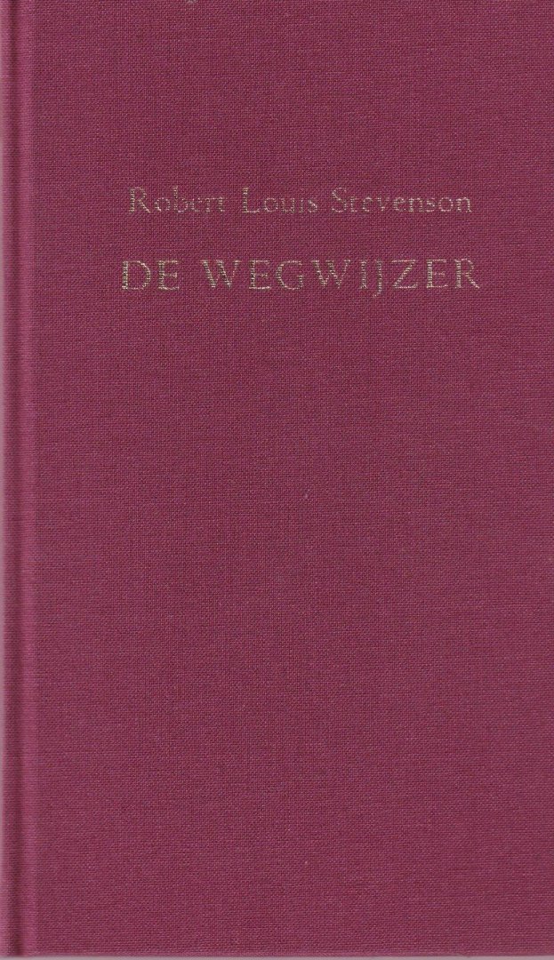 Stevenson, Robert Louis - De wegwijzer