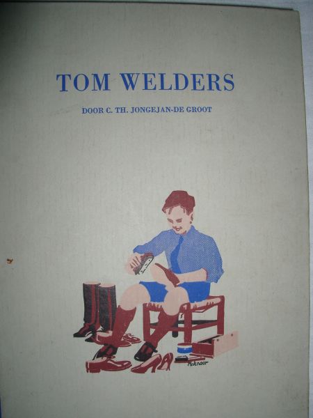 Jongejan-De Groot, C.Th. - Tom Welders