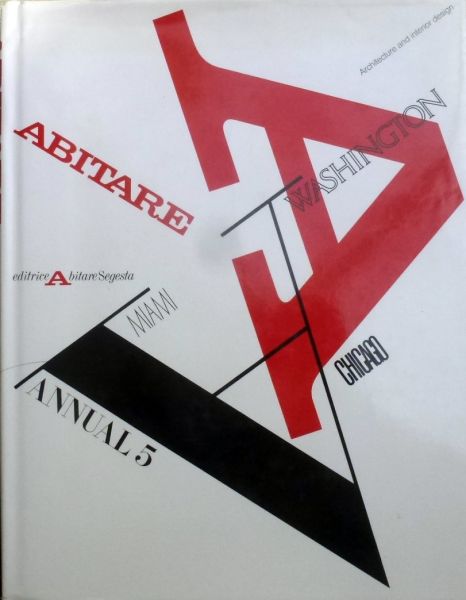 Franca Santi Gualteri et al. - Abitare Annual 5. Architecture and interior design.