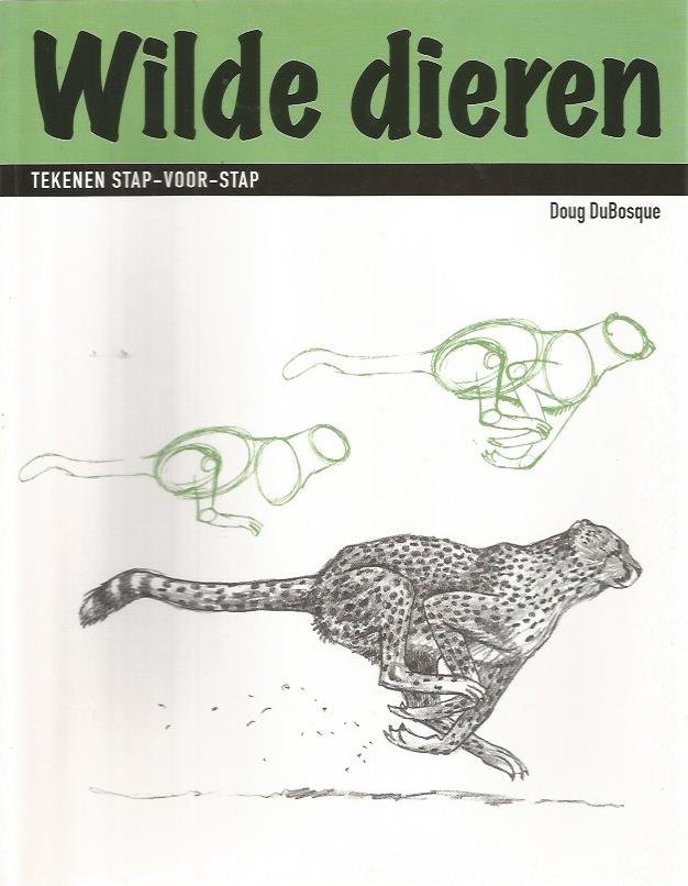 Bosque, D. du - Wilde dieren / druk 1
