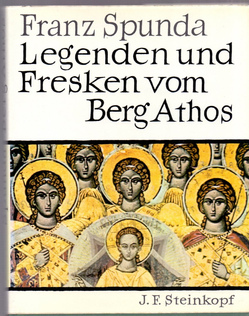 Spunda, Franz (ds32B) - Legenden und Fresken vom Berg Athos