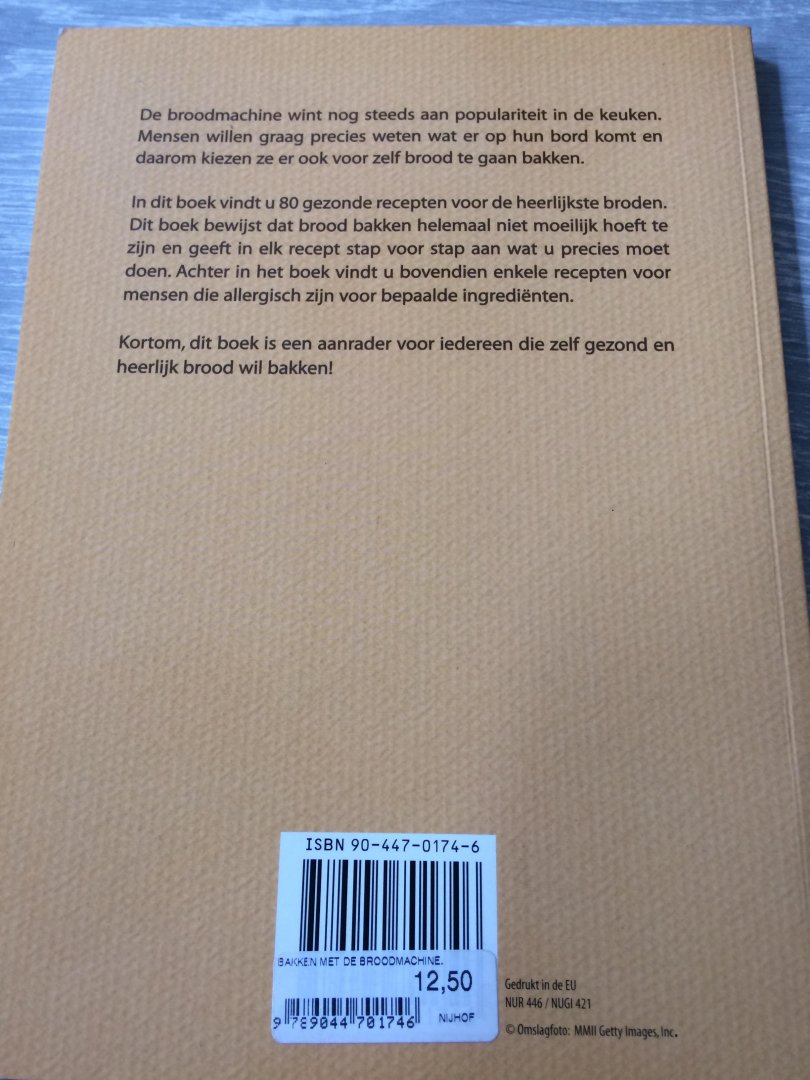 Goossens, E. - Bakken met de broodmachine / gezond, eenvoudig en lekker