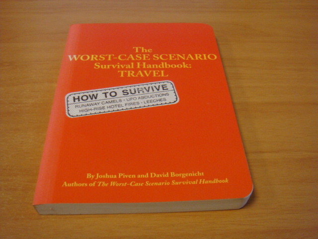 Piven, Joshua &  Borgenicht, David - The Worst-Case Scenario Travel Handbook