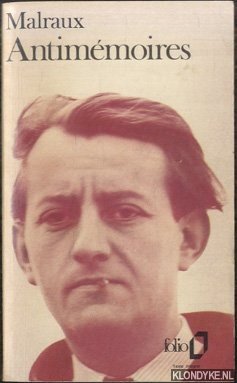 Malraux, André - Antimémoires. Nouvelle édition revue et augmentée