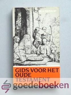 Dronkert, Dr. K. - Gids voor het Oude Testament, 2 delen in 1 band