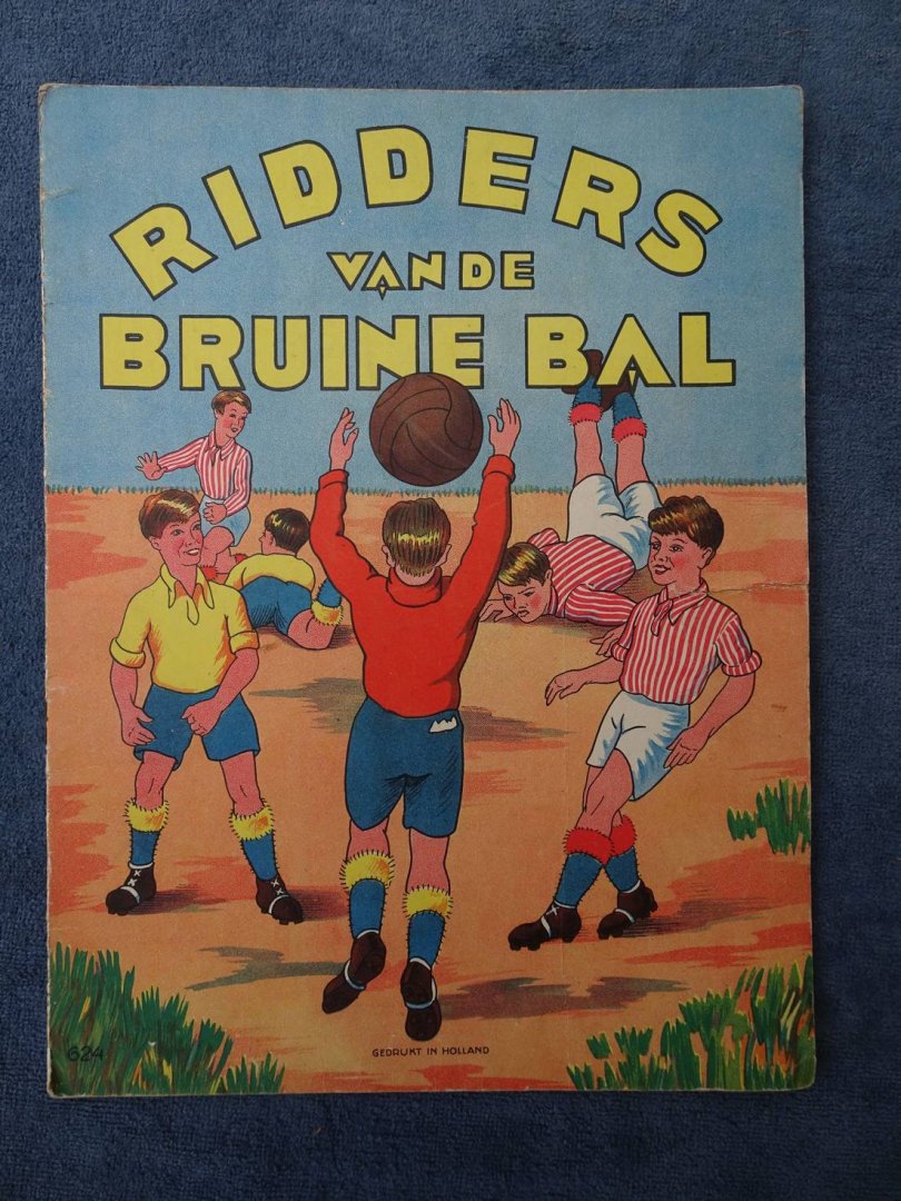 N.n.. - Ridders van de bruine bal.
