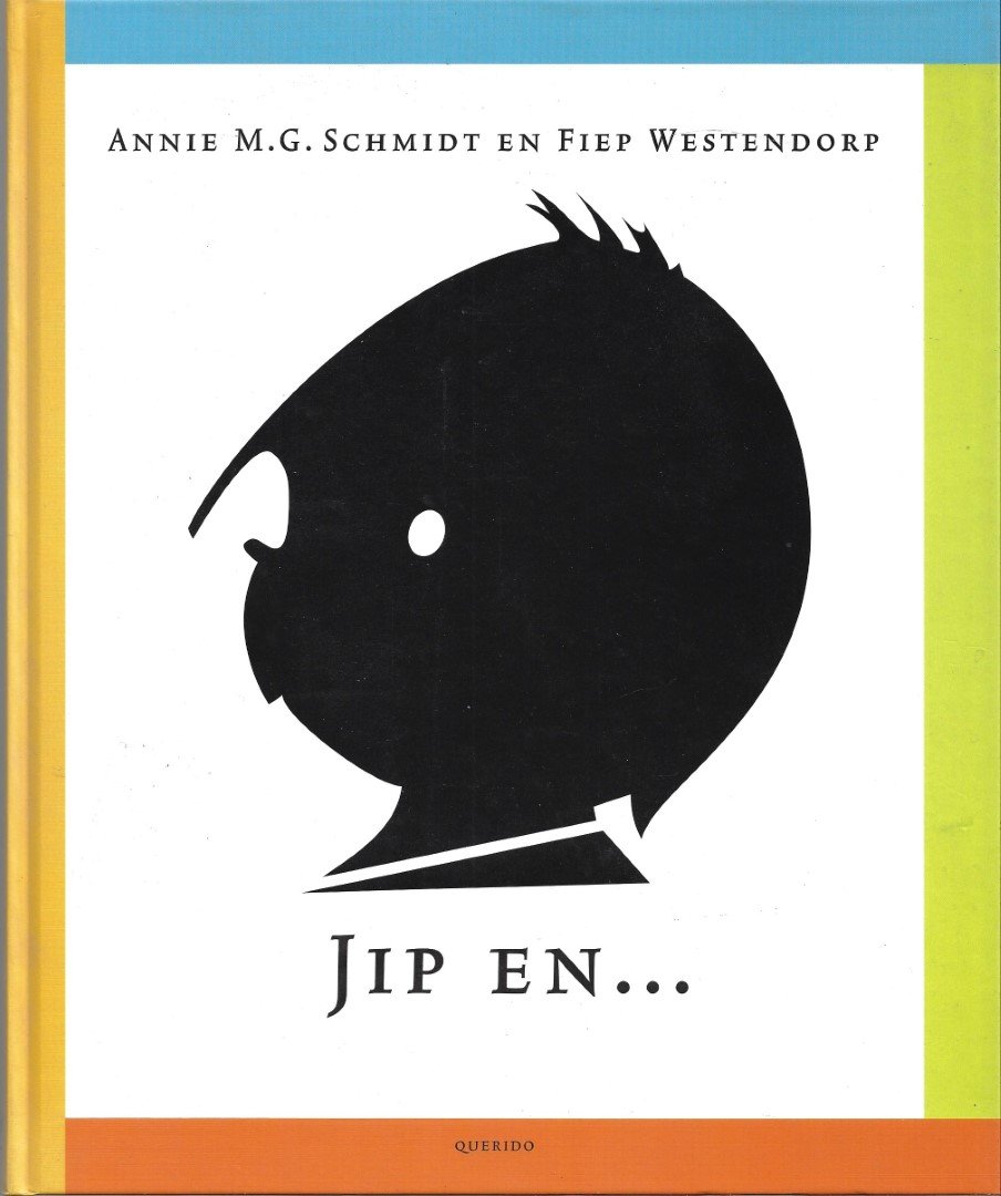 Schmidt, Annie M.G. en Fiep Westendorp (ills.) - Jip en Janneke 50 jaar.. Jubileum uitgave, 2003 voorwoord Flip van Duijn