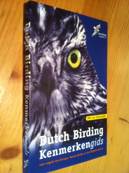 Duivendijk, Nils van - Dutch Birding Kenmerkengids