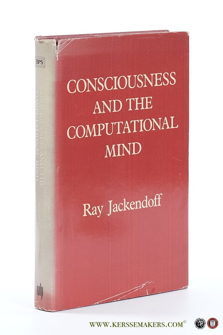 Jackendoff, Ray. - Consciousness and the Computational Mind.