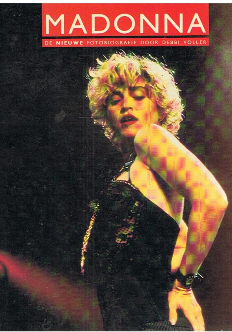 Voller, Debbi - Madonna - de nieuwe fotobiografie