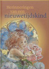 Herinneringen van een nieuwetijdskind