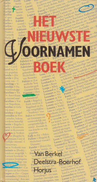 Berkel en M. Deelstra - Boerhof S. Horjus, G. van - Het nieuwste voornamenbook