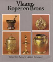 Canneyt, Ignace Van / Verschaeve, Angelo - Vlaams koper en brons