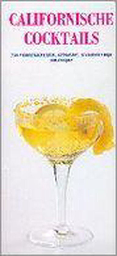 Sa Berk - CALIFORNISCHE COKTAILS