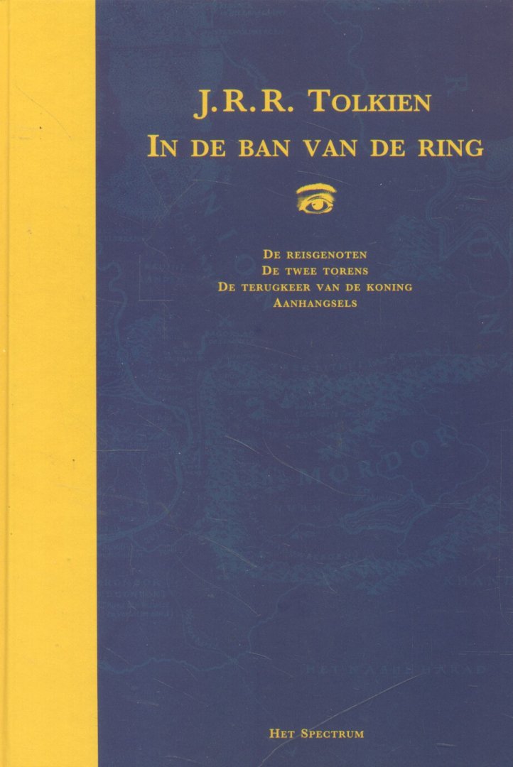Tolkien, J.R.R. - In de Ban van de Ring (3 delen + aanhangsels in één band)
