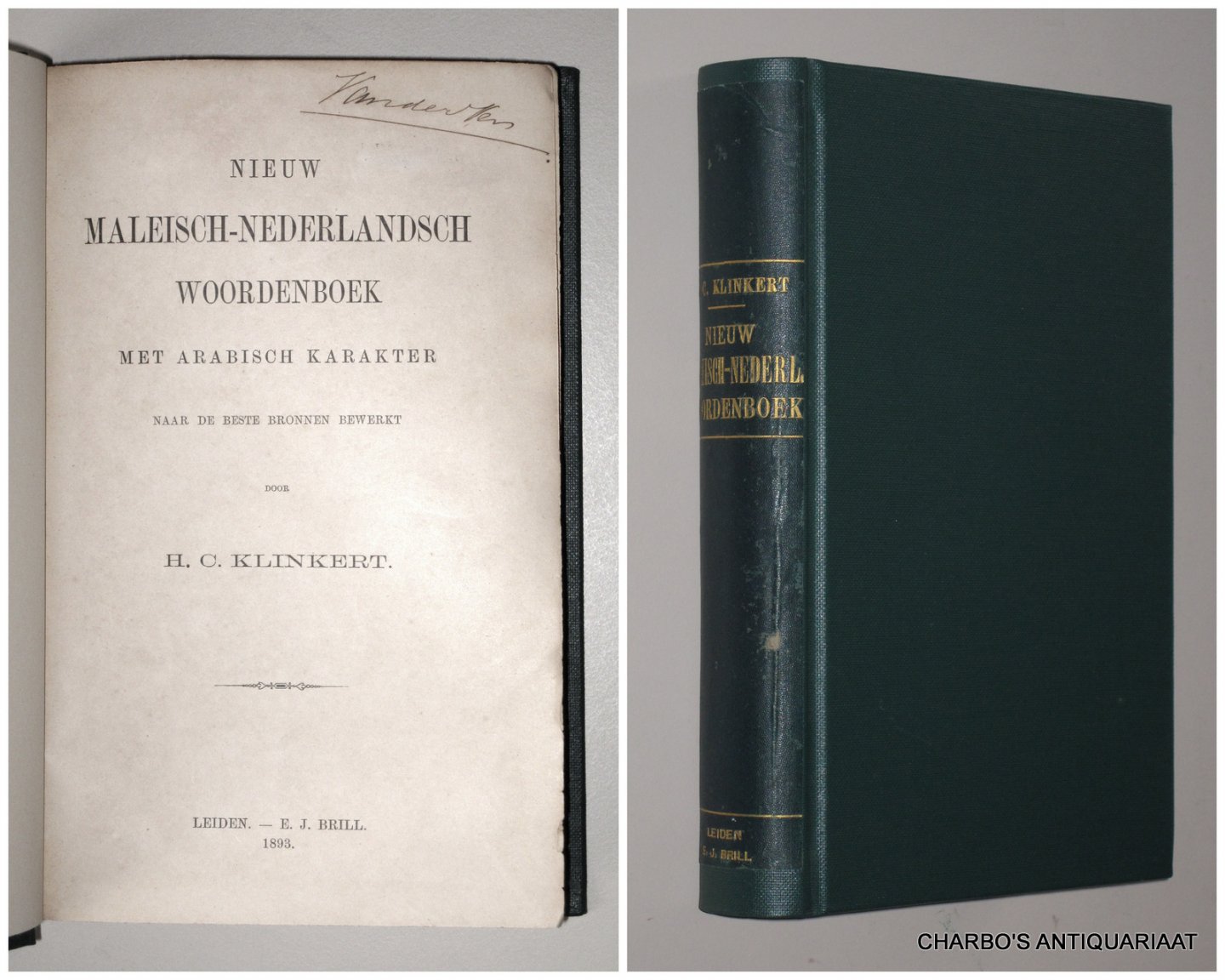 KLINKERT, H.C., - Nieuw Maleisch-Nederlandsch woordenboek met Arabisch karakter, naar de beste en laatste bronnen bewerkt.