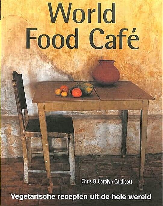 Caldicott , Chris . & Carolyn Caldicott . [ isbn 9789058971531 ] inv 2917 - World Food Cafe . ( Vegetarische recepten uit de hele wereld  . ) is een verzameling van verukkelijke vegetarische recepten en boeiende reisverhalen waarin beschreven wordt hoe de recepten ontdekt zijn. -