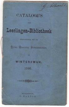 n.n. - Catalogus de leerlingen Bibliotheek behoorende bij de Rijks Hoogere Burgerschool te Winterswijk