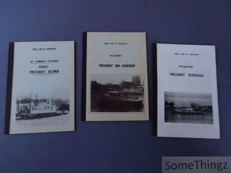 N/A. - Dienst voor de Scheepvaart. - De ijsbreker - sleepboot - duwboot President Delmer. /  Politieboot President van Caenegem. / Peilvaartuig President Verschave. [3 publicaties.]