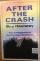 Dauncey, Guy - After the Crash. The Emergence of the Rainbow Economy