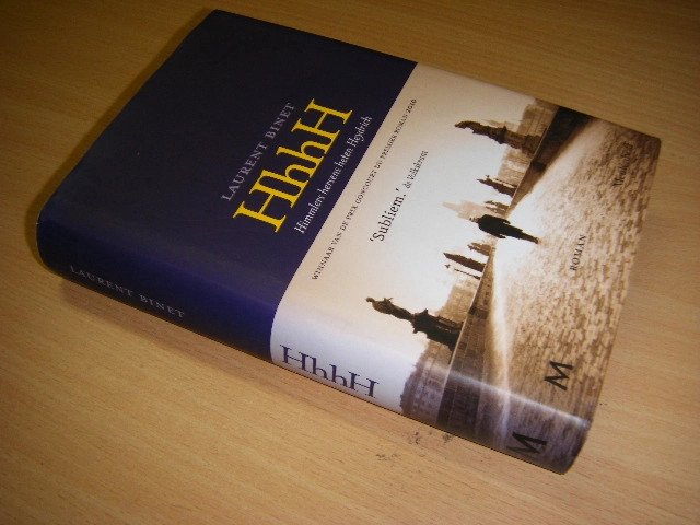 Laurent Binet - HhhH Himmlers hersens heten Heydrich : roman