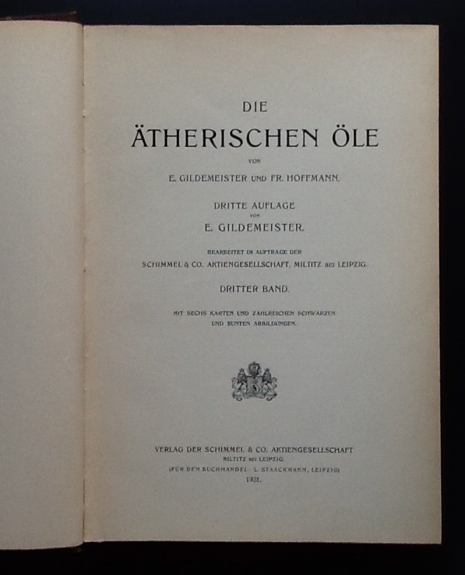 Gildemeister, E. - Fr. Hoffmann: - Die ätherischen Öle. Erster, zweiter und dritter Band. + Registerband ( 4)