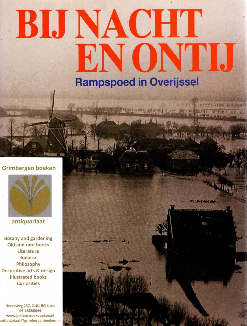 Coster, Wim - Bij nacht en ontij. Rampspoed in Overijssel