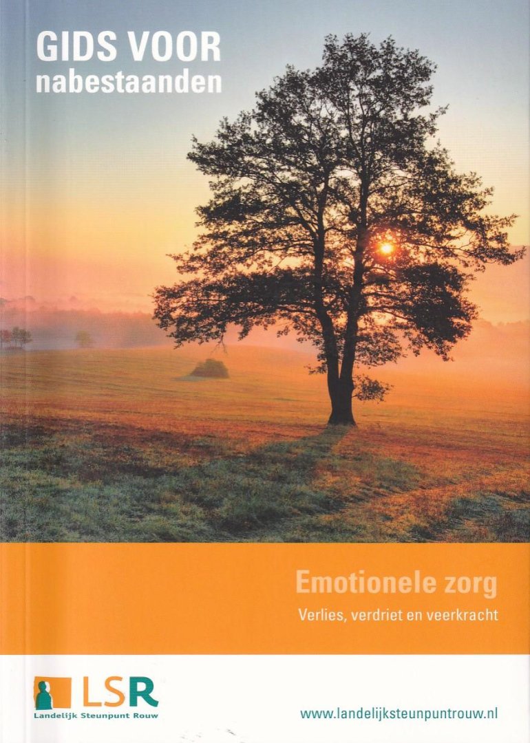 Wychen, Minne van e.a. - Gids voor nabestaanden. Emotionele zorg. Verlies, verdriet en veerkracht