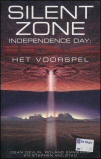 Devlin, Dean & Emmerich, Roland & Molstadt, Stephen - Independence Day: Het voorspel - Silent Zone