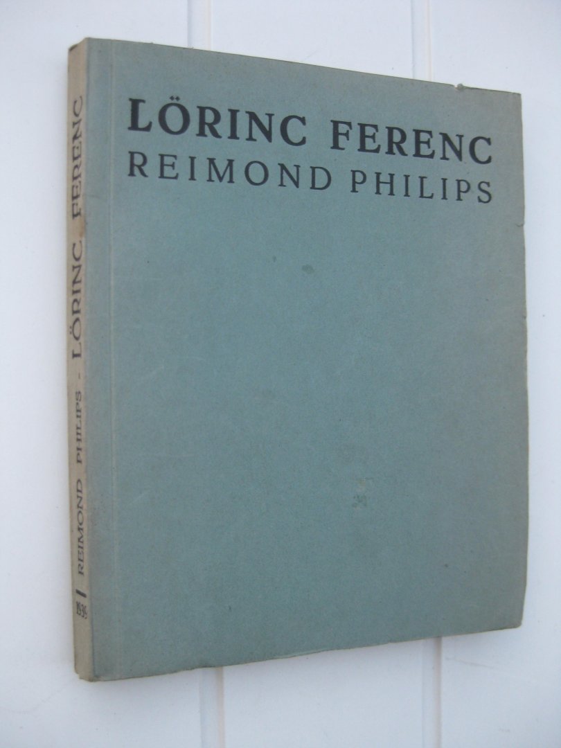 Philips, Reimond - Lörinc Ferenc. Een oratorium uit Hongarije.