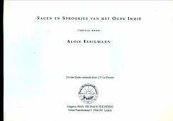 ESSIGMAN, ALOIS (VERTELD DOOR) - Sagen en sprookjes van het oude Indië deel I en II in één band