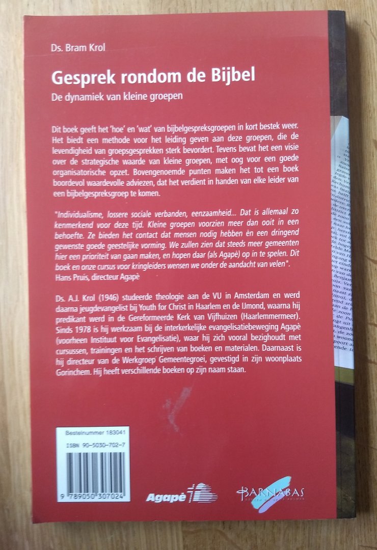 Krol, B. - GESPREK RONDOM DE BIJBEL - De dynamiek van kleine groepen