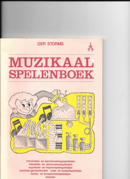 Storms, Ger - Muzikaal spelenboek