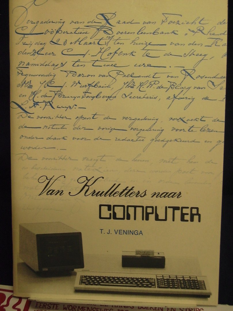 Veringa, T.J. - Van Krulletters naar Computer ; Geschiedenis van de Rabobank Rheden opgericht 27 mei 1909
