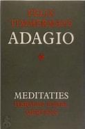 Timmermans, Felix - Adagio : Meditaties