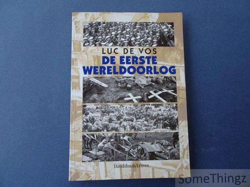 Luc De Vos. - De eerste wereldoorlog.