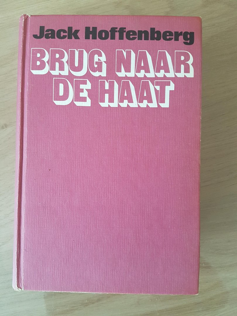 Hoffenberg,J. - Brug naar de haat /druk2
