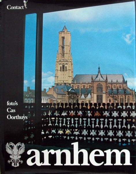 W. Jappe Alberts et al - Arnhem,een fotoboek van Cas Oorthuys