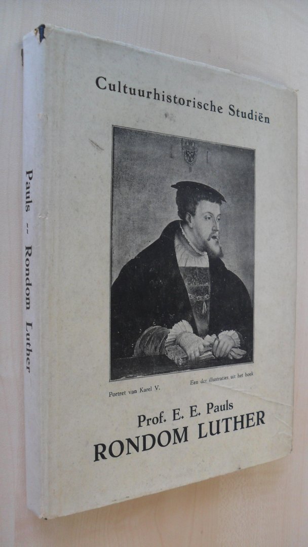 Pauls prof. E.E. - Rondom Luther
