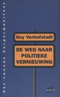 Verhofstadt, Guy - De weg naar politieke vernieuwing