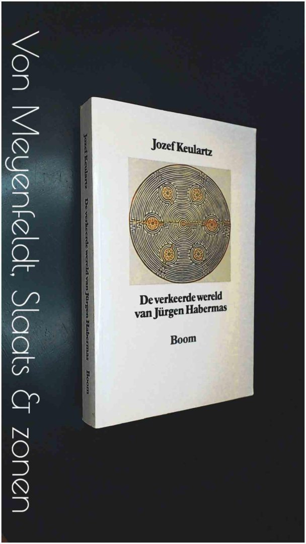 Keulartz, Jozef - De verkeerde wereld van Jürgen Habermas